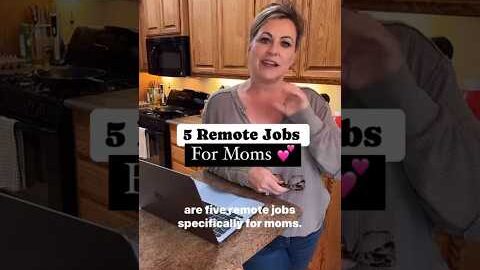 Remote Jobs for Moms: Flexible Work-from-Home Options!