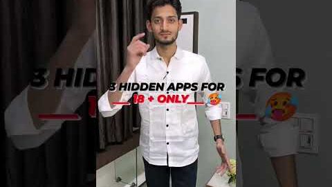 3 HIDDEN APPS FOR 18+ ONLY 🥵🔥🥹 #shorts #apps #download #viral #india #technology #helpfull #shorts