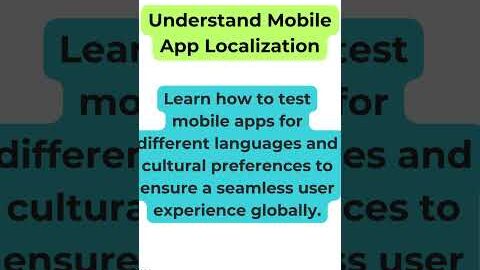 Understand Mobile App Localization #softwaretesting #mobiletesting