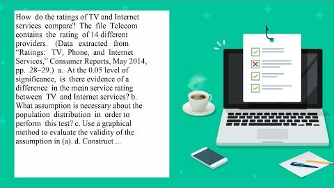 How do the ratings of TV and Internet services compare The file Telecom contains the rating of 14…