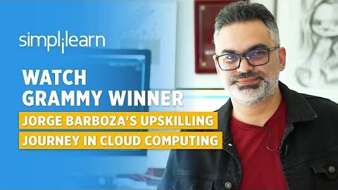 Simplilearn Reviews | Watch Grammy Winner Jorge Barboza’s Upskilling Journey in Cloud Computing