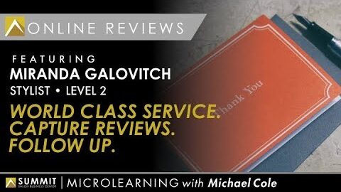 Microlearning Ep 8 –  Online Reviews: World Class Service, Capture Reviews and Follow up.