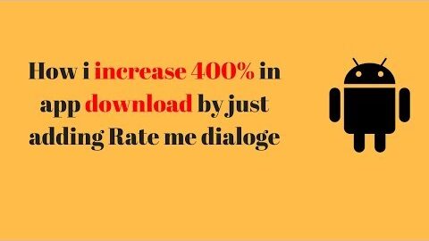 how to increase app reviews and rating  and increase app downloads