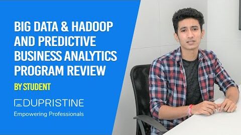 EduPristine’s Big Data & Hadoop | Predictive Business Analytics Program Review | Student Testimonial