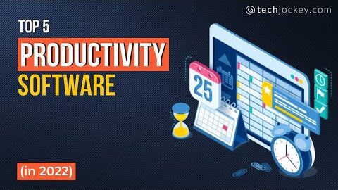 Top 5 Productivity Software | Productivity Apps in 2022 | Top Productivity Tools 2022