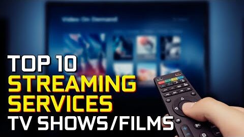 Top 10 Best Streaming Services (TV Shows & Movies)