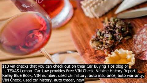Vin check in texas then youll need to choose an online service that offers vehicle history