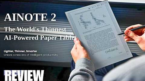REVIEW: AINOTE 2 – World’s Thinnest 10.6″ E-Ink Tablet Powered by ChatGPT (Smart Digital Notebook)
