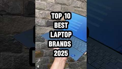 Top 10 BEST LAPTOP Brands 2025!