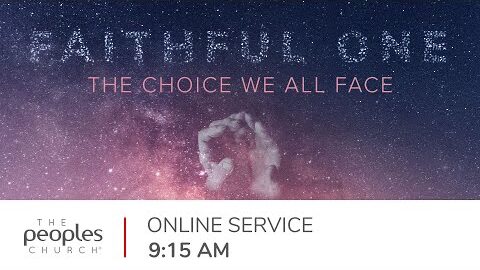 September 27, 2020 Online Service | The Choice We All Face | Brett McBride