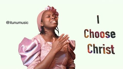 I choose Christ || Online Service Ministrations || ItunuMusic Choir