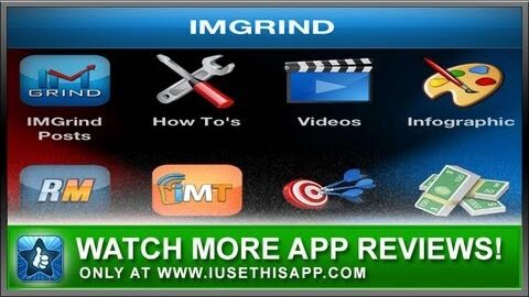 IMGrind iPhone App – Best iPhone App – App Reviews