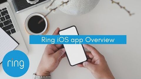 Ring iOS App walk through – All recommendations and settings
