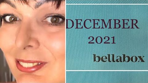BELLABOX DECEMBER 2021 subscription box, unboxing & review #bellabox  #beautybox #subscriptionbox