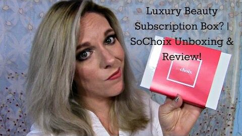 SoChoix | Luxury Subscription Box Review
