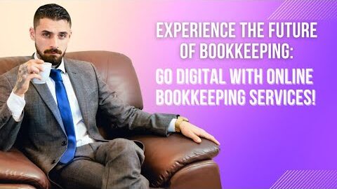 Reliable Online Bookkeeping Services For A Startup, Small And Large Business