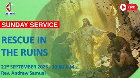 21st SEPTEMBER 2025 | SUNDAY ONLINE SERVICE I RESCUE IN THE RUINS