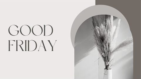 Good Friday Online Service